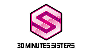 30 Mintues Sisters